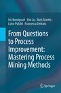 Titel: "From Questions to Process Improvement: Mastering Process Mining Methods" Autoren: Iris Beerepoot et al. Springer-Logo links unten.