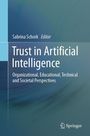 Titel: Trust in Artificial Intelligence. Oberer Text: Sabrina Schork, Editor. Unten rechts ein Springer-Logo. Blauer Hintergrund.