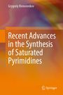 Buchtitel: "Recent Advances in the Synthesis of Saturated Pyrimidines". Autor: Grygoriy Remennikov. Hintergrund in Orange.