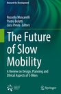 "The Future of Slow Mobility" gefolgt von Autoren- und Editornamen. Logo unten links. Hintergrund in Blau-Grün.