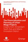 Titel: "The Financialization and Planning of Urban Mega-Projects". Grafik mit rot-weißen vertikalen Formen. Springer- und Politecnico-Logos.