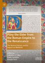 Titel: "Pliny the Elder from the Roman Empire to the Renaissance". Illustration mit verziertem Buchstaben "D".