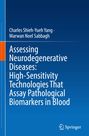Buchtitel: "Assessing Neurodegenerative Diseases: High-Sensitivity Technologies That Assay Pathological Biomarkers in Blood".