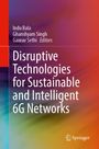 Disruptive Technologies for Sustainable and Intelligent 6G Networks, Buch