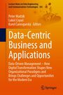Buchtitel: "Data-Centric Business and Applications". Orange Cover, Autoren: Peter Madžík, Lukáš Copuš, Karol Čarnogurský. Springer.