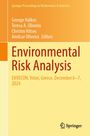 "Environmental Risk Analysis" von Editors George Halkos, Teresa A. Oliveira, Christos Kitsos, Amilcar Oliveira. Event: ENVECON 2024.