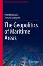 "Contributions to International Relations; Piotr Mickiewicz, Tomasz Szubrycht; The Geopolitics of Maritime Areas." Flaggen und ein Springer-Logo.