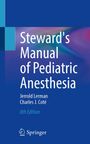 Steward's Manual of Pediatric Anesthesia, Autoren: Jerrold Lerman, Charles J. Coté, 8. Edition. Springer-Logo unten.