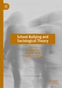 Titel: "School Bullying and Sociological Theory". Herausgeber: Paul Horton, Andrew Webb, Camilla Forsberg. Verschwommene Figuren auf grauem Hintergrund.