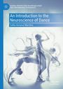 Buchcover: "An Introduction to the Neuroscience of Dance" von Sofia Amaral Martins. Tänzer in dynamischen Posen.
