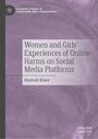 „Women and Girls’ Experiences of Online Harms on Social Media Platforms“ von Hannah Klose. Lila Hintergrund.