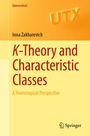 Titel: "K-Theory and Characteristic Classes: A Homotopical Perspective". Autor: Inna Zakharevich. Oben: "Universitext". Am unteren Rand: Springer-Logo.