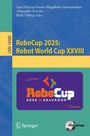 "LNAI 16460, RoboCup 2025: Robot World Cup XXVIII. Logo unten, blauer Hintergrund, Springer-Logo links."