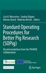 Standard Operating Procedures for Better Pig Research (SOPig), Buch