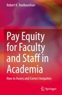Titel: "Pay Equity for Faculty and Staff in Academia." Autor: Robert K. Toutkoushian. Farbverlauf in Rot-Orange. Logos unten.