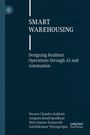 "SMART WAREHOUSING: Designing Resilient Operations through AI and Automation." Namen der Autoren stehen unten.