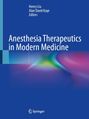Titel: "Anesthesia Therapeutics in Modern Medicine". Autoren: Henry Liu, Alan David Kaye. Hintergrund: Blautöne, unscharfe Farbmuster.