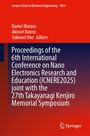 Proceedings of the 6th International Conference on Nano Electronics Research and Education (ICNERE2025) Joint with the 27th Takayanagi Kenjiro Memorial Symposium, Buch