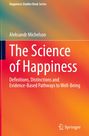 Titel: "The Science of Happiness" von Aleksandr Michelson. Hintergrund in warmen Farbverläufen. Springer-Logo unten.