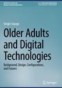 Titel: "Older Adults and Digital Technologies". Autor: Sergio Sayago. Oben ein Logo, unten Springer-Logo. Hintergrund blau.