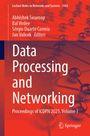 „Data Processing and Networking,“ Herausgeber: Abhishek Swaroop, Bal Virdee, Sérgio Duarte Correia, Jan Valicek. Springer-Logo.