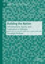 „Building the Nation: Infrastructure, Equity, and Federalism in Ethiopia“ von Desalegn Ambaw. Grünes Kachelmuster.