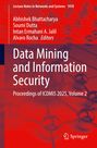 Buchtitel: "Data Mining and Information Security". Autoren: Abhishek Bhattacharya, Soumi Dutta, Intan Ermahani A. Jalil, Alvaro Rocha.