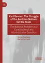 Titel: Karl Renner: The Struggle of the Austrian Nations for the State. Autoren: B. Kuzmany, M. Germane. Links ein Logo.