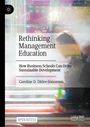 "Rethinking Management Education" von Caroline D. Ditlev-Simonsen. Verschwommenes Hintergrundbild, dynamische Farben.