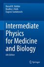 Text: "Intermediate Physics for Medicine and Biology, 6th Edition" Autoren: Russell K. Hobbie, Bradley J. Roth, Eugene Surdutovich. Blaues Cover mit Springer-Logo.