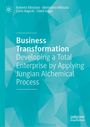 Text: "Business Transformation: Developing a Total Enterprise by Applying Jungian Alchemical Process." Hintergrund: blau, geometrisch.