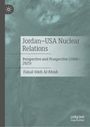 "Jordan–USA Nuclear Relations: Perspective and Prospective (2000–2025) von Faisal Odeh Al-Rfouh. Blaugrauer Hintergrund."