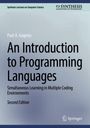 Titel: An Introduction to Programming Languages. Autor: Paul A. Gagniuc. Verlag: Springer. Subtil: Second Edition.