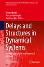 CISM International Centre for Mechanical Sciences. Titel: Delays and Structures in Dynamical Systems. Rot-gelber Hintergrund.