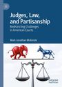 Mark Jonathan McKenzie: Judges, Law, and Partisanship, Buch