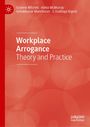 Adela McMurray: Workplace Arrogance, Buch