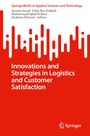 Titel und Autoren von Buch "Innovations and Strategies in Logistics and Customer Satisfaction". Rotes, modernes Design mit Springer-Logo unten.