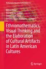 Titel: Ethnomathematics, Visual Thinking and the Elaboration of Cultural Artifacts in Latin American Cultures. Autoren: Milton Rosa, David Uribe Suarez, Daniel Clark Orey, Osvaldo Rojas Velázquez. Roter Hintergrund mit einem Muster. Logo unten: Springer.