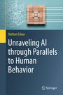 Titel: "Unraveling AI through Parallels to Human Behavior" von Nathan Eskue. Illustration: Holzwürfel mit Schaltkreis und "AI".