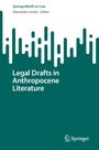Titel: Legal Drafts in Anthropocene Literature. Grün-weißes Design, Springer-Logo unten rechts.