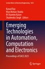 Emerging Technologies in Automation, Computation and Electronics, Buch