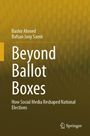 Beyond Ballot Boxes: How Social Media Reshaped National Elections. Autoren: Bashir Ahmed, Rafsan Jany Samir. Goldenes Design.