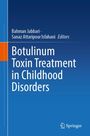 "Botulinum Toxin Treatment in Childhood Disorders" von Bahman Jabbari und Sanaz Attaripour Isfahani, Springer-Logo unten.