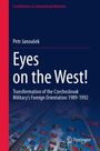 Petr Janousek: Eyes on the West!, Buch