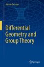 Titel: Differential Geometry and Group Theory. Autor: Alessio Zaccone. Geometrisches Muster im Hintergrund. Springer-Logo.