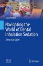 Janet Pickles: Navigating the World of Dental Inhalation Sedation, Buch