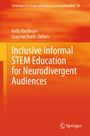 Titel: "Inclusive Informal STEM Education for Neurodivergent Audiences". Autoren: Kelly Riedinger, Grayson Ponti. Verlag: Springer.