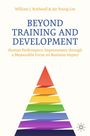 "Beyond Training and Development" von William J. Rothwell & Jae Young Lee. Bunter Pyramidenstapel auf weißem Hintergrund.