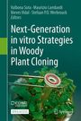 Next-Generation in vitro Strategies in Woody Plant Cloning, Buch