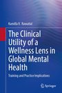 „The Clinical Utility of a Wellness Lens in Global Mental Health“ von Kamilla V. Rawatlal, Springer-Logo unten rechts.